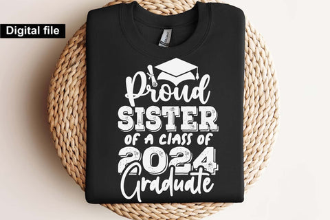 Proud sister of a class of 2024 graduate svg, graduate sister t shirt svg, Graduation t shirt svg, Graduation 2024, Proud graduation 2024 svg, Class of 2024 svg, Funny graduation svg, Graduate cut files, Graduation mug svg SVG Isabella Machell 