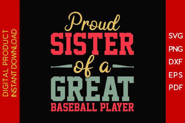 Proud Sister Of A Great Baseball Player SVG PNG PDF Cut File SVG Creativedesigntee 