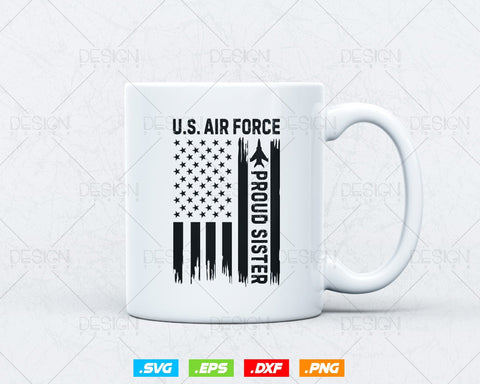 Proud Sister US Air Force USA Flag Svg Png, USAF Family Gifts, Aircraft svg, Air force 1, Svg Files for Cricut silhouette, Instant download SVG DesignDestine 