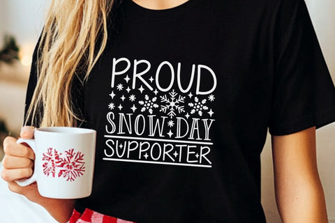 Proud Snow Day Supporter| Funny Winter SVG Cutting Files. SVG CosmosFineArt 