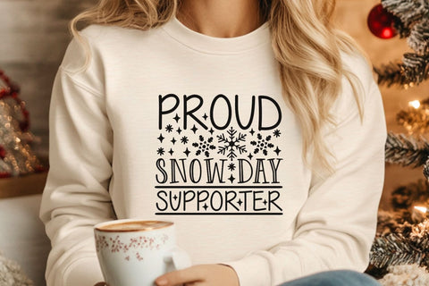 Proud Snow Day Supporter| Funny Winter SVG Cutting Files. SVG CosmosFineArt 