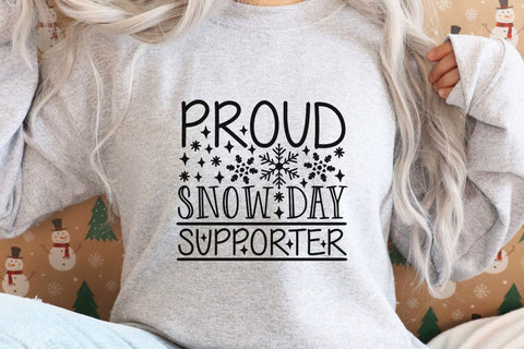 Proud Snow Day Supporter| Funny Winter SVG Cutting Files. SVG CosmosFineArt 