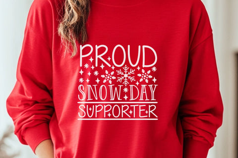 Proud Snow Day Supporter| Funny Winter SVG Cutting Files. SVG CosmosFineArt 