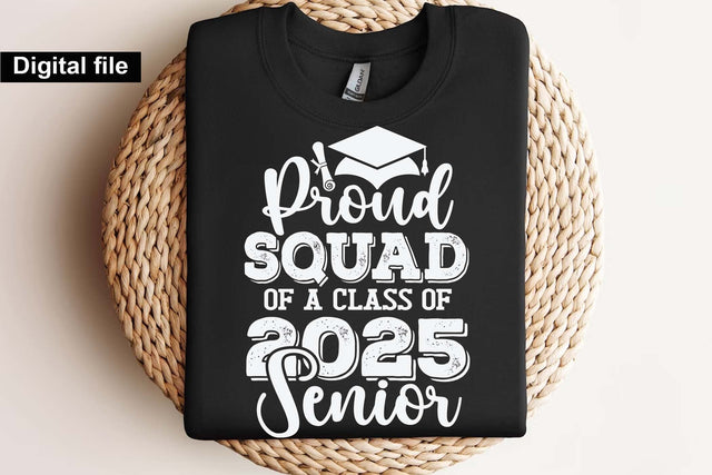 Proud squad of a class of 2025 senior, Senior graduation t shirt svg SVG Isabella Machell 