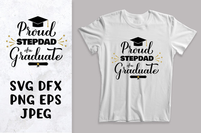 Proud stepdad of a graduate SVG. Graduation family design SVG LaBelezoka 