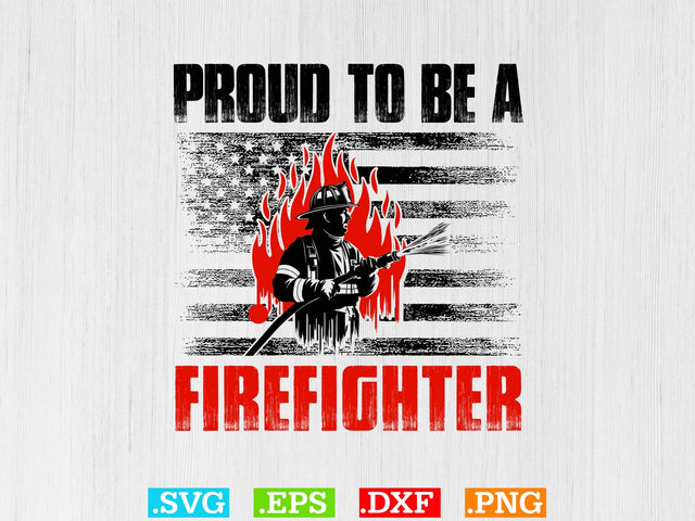 Proud To Be A Firefighter T-shirt Design SVG Creativeart88 