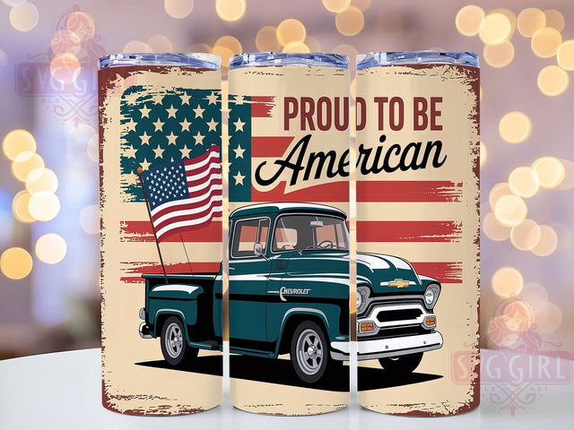 Proud to Be American Patriotic Truck Tumbler, Patriotic Truck Tumbler, American Flag Tumbler Design, 4th Of July Sublimation, Blue Truck PNG, USA Tumbler Wrap, 20oz Patriotic Tumbler Sublimation SvggirlplusArt 