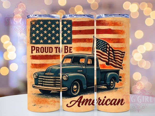Proud to Be American Patriotic Truck Tumbler, Patriotic Truck Tumbler, American Flag Tumbler Design, 4th Of July Sublimation, Blue Truck PNG, USA Tumbler Wrap, 20oz Patriotic Tumbler Sublimation SvggirlplusArt 