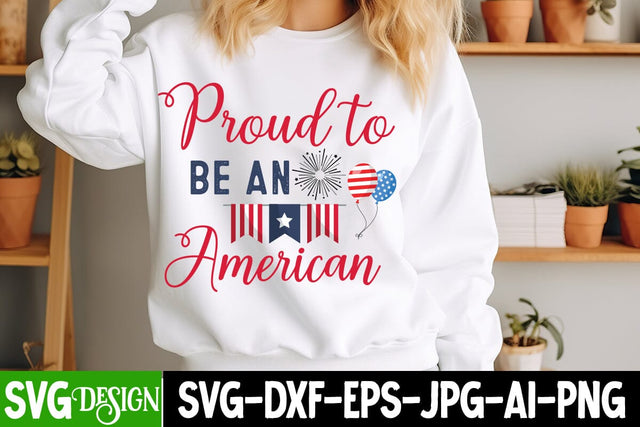 Proud to Be An American SVG Design,4th of July SVG, Fourth of July SVG, Independence Day SVG, Patriotic SVG File, July 4th Shirt Design, Cricut 4th of July SVG BlackCatsMedia 