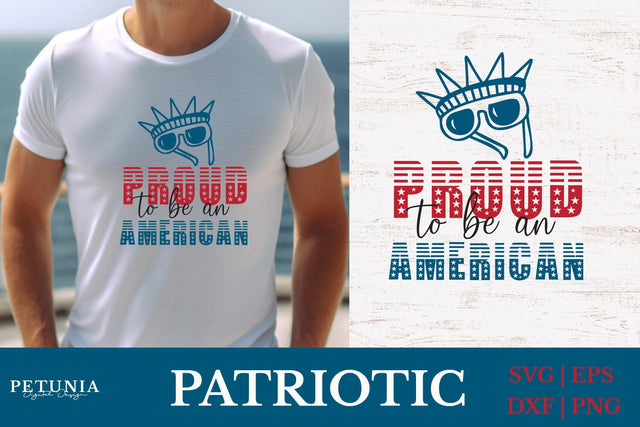 Proud to be an American Svg | Patriotic SVG SVG Petunia Digital Design 