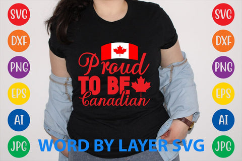 Proud To Be Canadian svg design SVG Rafiqul20606 