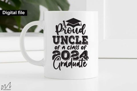 Proud uncle of a class of 2024 graduate svg, Graduation t shirt svg, Graduation 2024, Proud graduation 2024 svg, Class of 2024 svg, Funny graduation svg, Graduate cut files, Graduation mug svg SVG Isabella Machell 