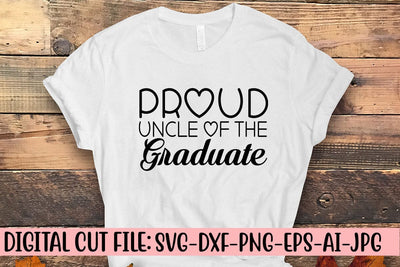 Proud Uncle Of The Graduate SVG SVG Syaman 