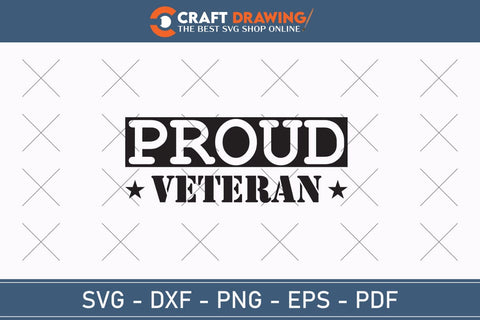 Proud Veteran Svg, Military Svg, Patriotic Svg, Veteran Png, Soldier Svg, Army Svg, Veterans Day Svg - Printable, Cricut & Silhouette Files SVG Debashish Barman 