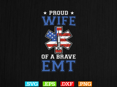PROUD WIFE OF A BRAVE EMT Shirt, EMS Paramedic Svg, EMT Svg, Medical Color Outlined Symbol Svg SVG Creativeart88 