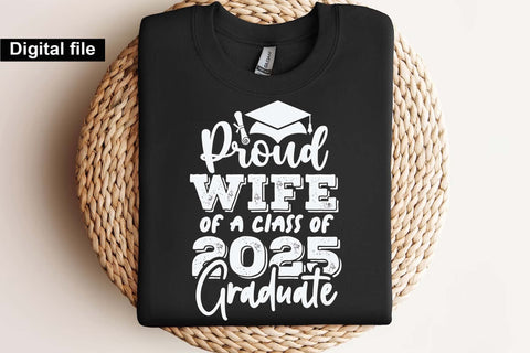 Proud wife of a class of 2025 graduate, Graduate wife t shirt svg SVG Isabella Machell 