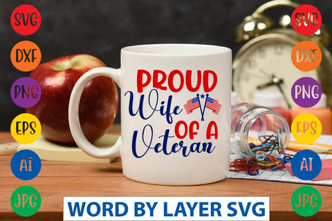 Proud Wife Of A Veteran SVG DESIGN SVG Rafiqul20606 