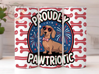 Proudly Pawtriotic Dachshund Tumbler, Proudly Pawtriotic PNG, 4th Of July Dog Wrap, USA Dog Lover Tumbler, Red White Blue Pup Design, 20oz Pet Patriotic Wrap, Dachshund Sublimation Design Sublimation Lara' s Designs 