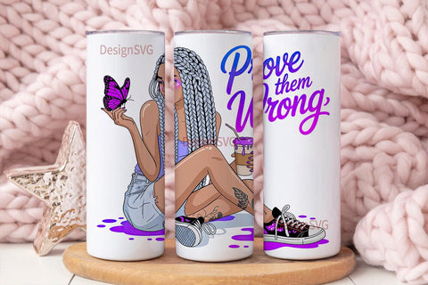 Prove Them Wrong 20oz Tumbler Wrap Sublimation DesignSVG 