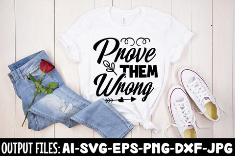Prove Them Wrong SVG DESIGN SVG Rafiqul20606 