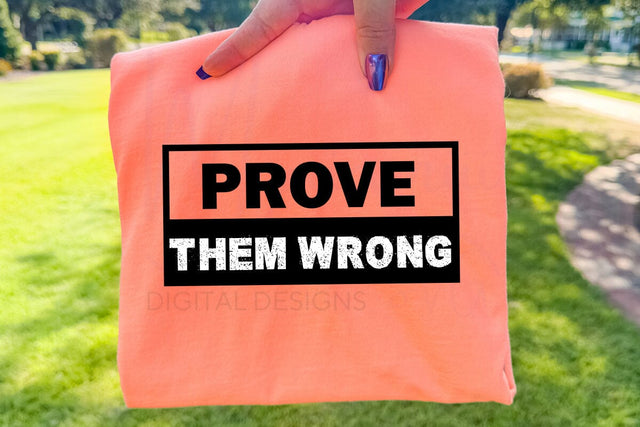 Prove Them Wrong SVG | Motivational Quote SVG PNG DXF EPS | Gym Shirt Design for Cricut | Fitness Inspiration Cut File SVG MaiamiiiSVG 