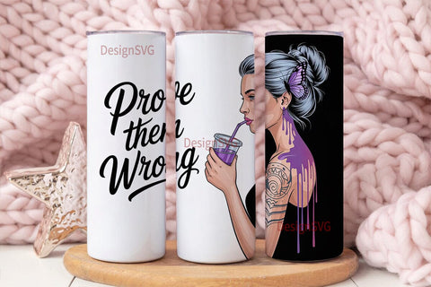 Prove Them Wrong Tumbler Wrap Sublimation DesignSVG 