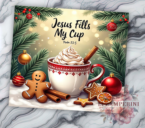Psalm 235 Tumbler, Jesus Fills My Cup, Christian Drinkware, Inspirational Gifts, Faith-Based Sublimation, Bible Verse Mug, Spiritual Decor Sublimation Li Zamperini 