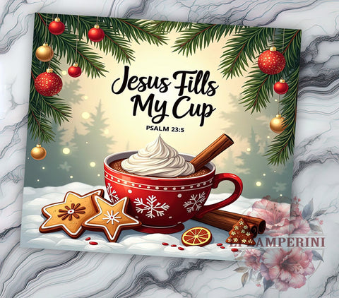 Psalm 235 Tumbler, Jesus Fills My Cup, Christian Drinkware, Inspirational Gifts, Faith-Based Sublimation, Bible Verse Mug, Spiritual Decor Sublimation Li Zamperini 