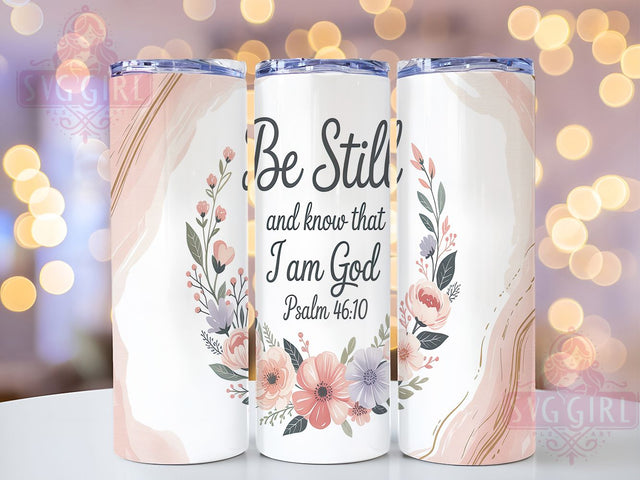 Psalm 4610 Christian Faith Tumbler, Christian Tumbler, Bible Verse Tumbler, Faith Tumbler, Religious Sublimation, Inspirational Tumbler, 20oz Wrap Design Sublimation SvggirlplusArt 