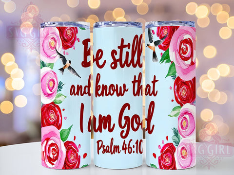 Psalm 4610 Tumbler, Christian Gifts, Inspirational Design, 20oz Tumbler, Faith-Based Decor, Sublimation Design, PNG File, Bible Verse Gifts Sublimation SvggirlplusArt 