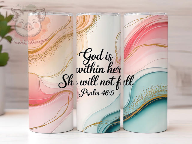 Psalm 465 Christian Faith Tumbler, Bible Verse Wrap, 20Oz Skinny Tumbler, Christian Sublimation Design, Faith-Inspired Tumbler, God Is Within Her Wrap, Spiritual Floral Tumbler Sublimation Lara' s Designs 