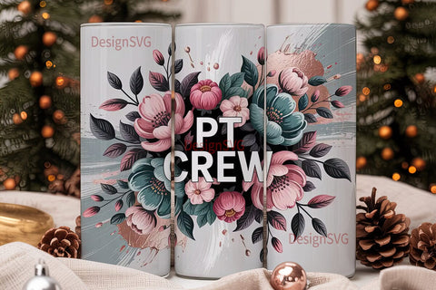 PT Crew Floral 20oz Tumbler Wrap Sublimation DesignSVG 