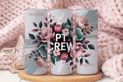 PT Crew Floral 20oz Tumbler Wrap Sublimation DesignSVG 