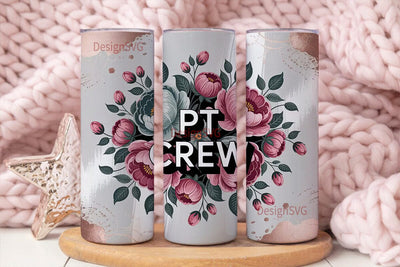 PT Crew Floral 20oz Tumbler Wrap Sublimation DesignSVG 
