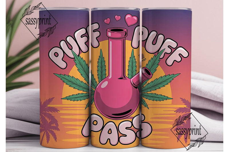 Puff Pass Bong 20oz Tumbler Wrap Sublimation sassyprint 