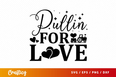 Pullin for love SVG Design SVG Designangry 