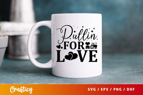 Pullin for love SVG Design SVG Designangry 