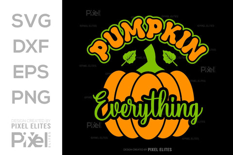 Pumpkin Everything SVG Thanksgiving Bundle Happy Autumn Hello Fall Thanksgiving Quote PET 00925 SVG ETC Craft 