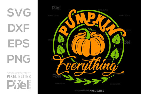 Pumpkin Everything SVG Thanksgiving Bundle Happy Autumn Hello Fall Thanksgiving Quote PET 00925 SVG ETC Craft 