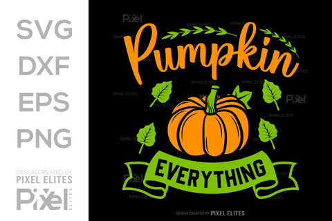 Pumpkin Everything SVG Thanksgiving Bundle Happy Autumn Hello Fall Thanksgiving Quote PET 00925 SVG ETC Craft 