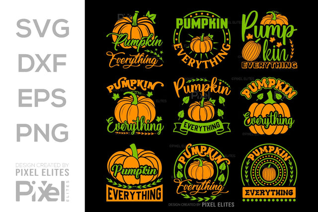 Pumpkin Everything SVG Thanksgiving Bundle Happy Autumn Hello Fall Thanksgiving Quote PET 00925 SVG ETC Craft 