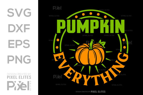 Pumpkin Everything SVG Thanksgiving Bundle Happy Autumn Hello Fall Thanksgiving Quote PET 00925 SVG ETC Craft 