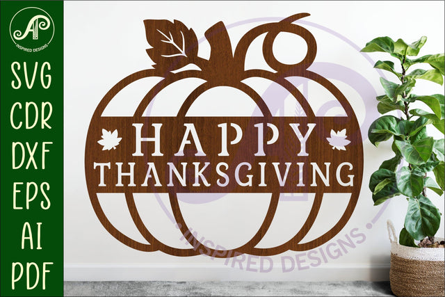 Pumpkin fall Happy Thanksgiving wall sign svg laser cut file SVG APInspireddesigns 