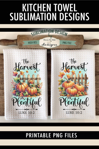 Pumpkin Fence Harvest Plentiful Luke 10-2 | Towel Sublimation Sublimation Ewe-N-Me Designs 