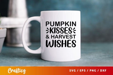 pumpkin kisses & harvest wishes Svg Design SVG Designangry 