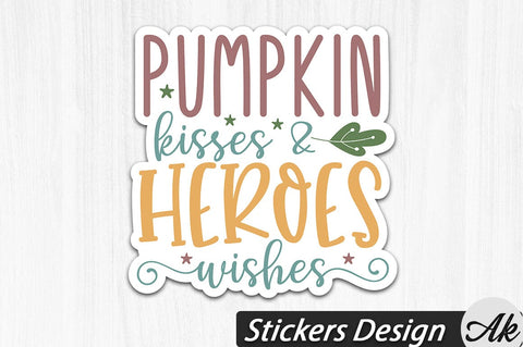 Pumpkin kisses & heroes wishes Stickers Design SVG akazaddesign 