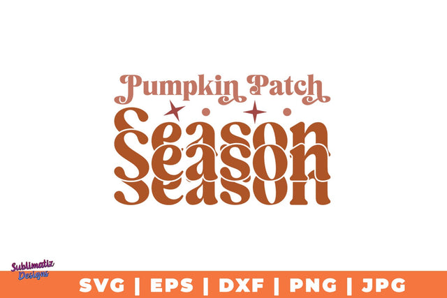 Pumpkin Patch Season | Fall T-Shirt SVG Desing | Fall SVG Design SVG Sublimatiz Designs 