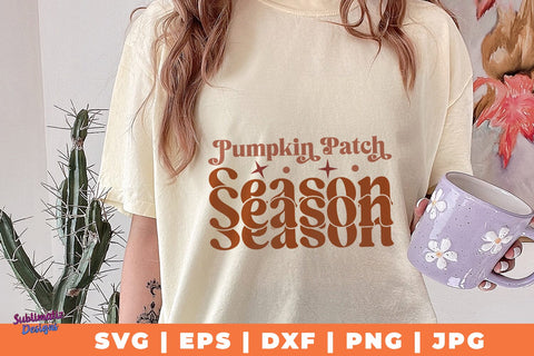 Pumpkin Patch Season | Fall T-Shirt SVG Desing | Fall SVG Design SVG Sublimatiz Designs 