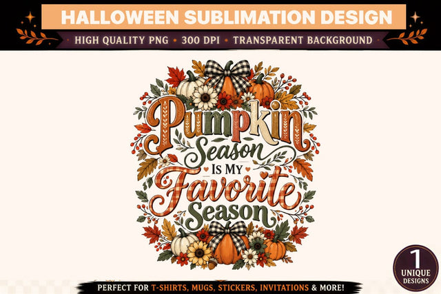Pumpkin Season Is My Favorite Season PNG, Fall Pumpkin Sublimation Design with Buffalo Plaid Bows, Sunflowers, Autumn Leaves, Cream Pumpkins and Rustic Farmhouse Harvest Floral Clipart Sublimation BlackCatsMedia 