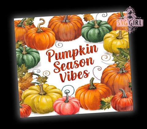 Pumpkin Season Vibes 20oz Tumbler Wrap Sublimation Design, Straight Tapered Tumbler Wrap, Fall Vibes Tumbler Png, Instant Digital Download Sublimation SvggirlplusArt 